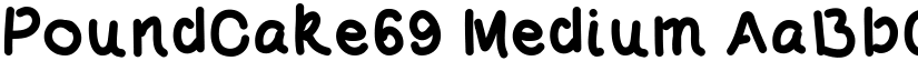 PoundCake69 Medium font