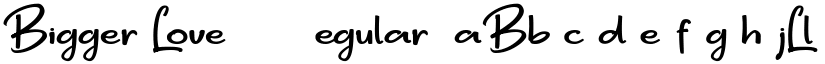 Bigger Love DEMO font download
