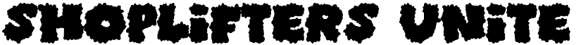 Shoplifters unite font