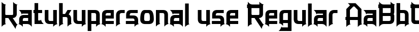 Katukupersonal use Regular font
