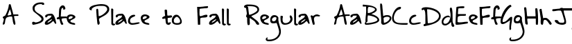 A Safe Place to Fall Regular font