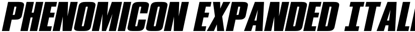 Phenomicon Expanded Italic Regular font