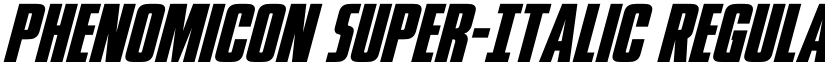 Phenomicon Super-Italic Regular font