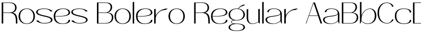 Roses Bolero Regular font