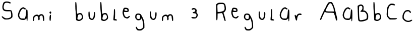 Sami_bublegum 3 Regular font