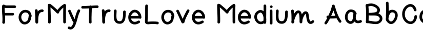 ForMyTrueLove Medium font