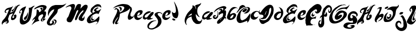 HURT ME  Please! font