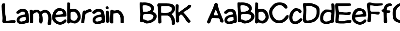 Lamebrain BRK font