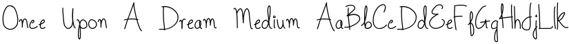 Once Upon A Dream Medium font