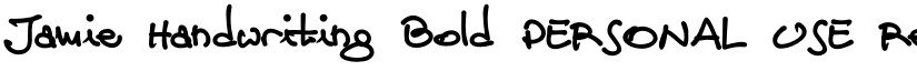 Jamie Handwriting Bold PERSONAL USE Regular font