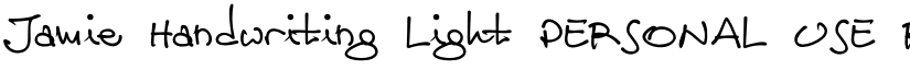Jamie Handwriting Light PERSONAL USE Regular font