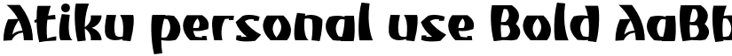Atiku personal use Bold font