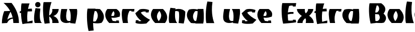 Atiku personal use Extra Bold font