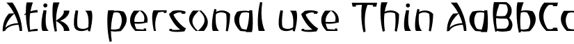Atiku personal use Thin font
