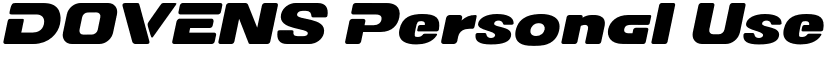DOVENS Personal Use Extra Bold Slanted font