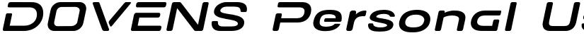 DOVENS Personal Use Light Slanted font