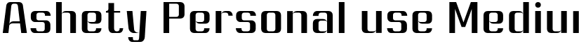 Ashety Personal use Medium font