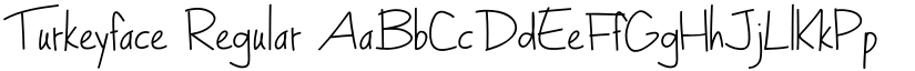 Turkeyface Regular font