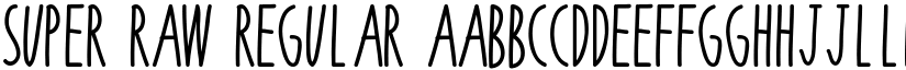 Super Raw Regular font