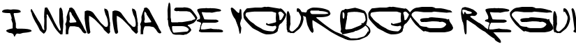 I Wanna Be Your Dog font download