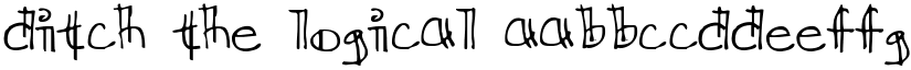 Ditch the Logical font
