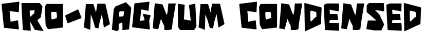 Cro-Magnum Condensed font