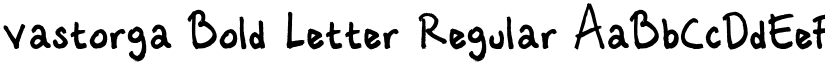Vastorga Bold Letter Regular font