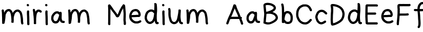 miriam Medium font