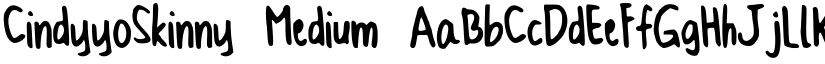 CindyyoSkinny Medium font