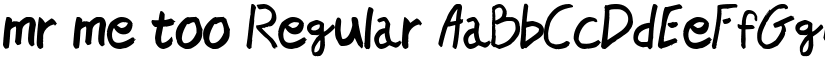 mr me too Regular font