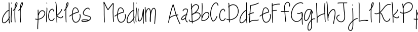 dill pickles Medium font