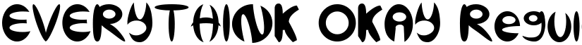 EVERYTHINK OKAY Regular font