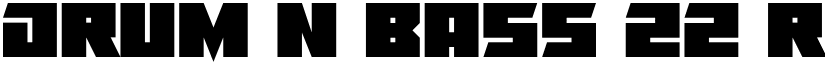 Drum N Bass 22 Regular font