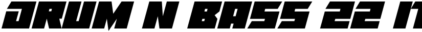 Drum N Bass 22 Italic font