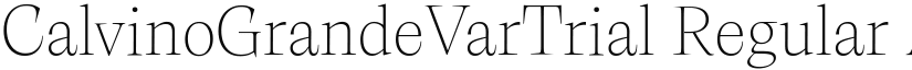 CalvinoGrandeVarTrial Regular (Variable) font