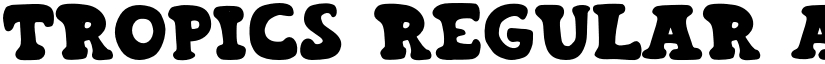 Tropics Regular font