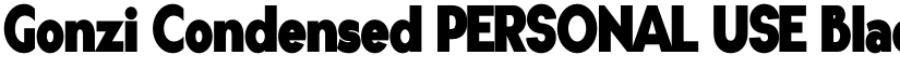 Gonzi Condensed PERSONAL USE Black font
