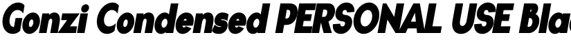 Gonzi Condensed PERSONAL USE Black Italic font