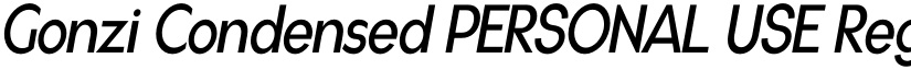 Gonzi Condensed PERSONAL USE Regular Italic font