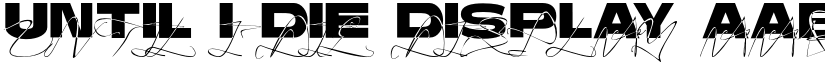 Until I Die font download