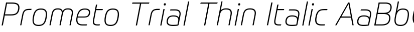 Prometo Trial Thin Italic font
