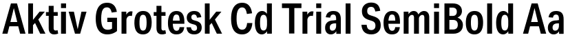 Aktiv Grotesk Cd Trial SemiBold font