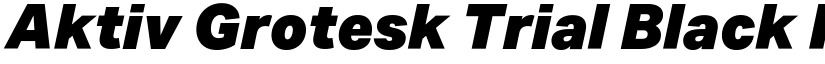 Aktiv Grotesk Trial Black Italic font