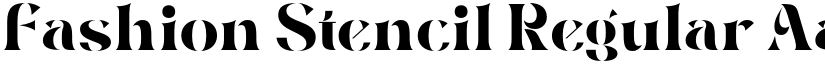 Fashion Stencil Regular font