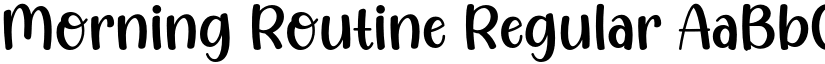 Morning Routine Regular font