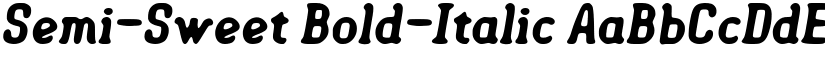 Semi-Sweet Bold-Italic font