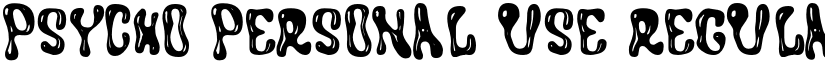 PSYCHO PERSONAL USE Regular font