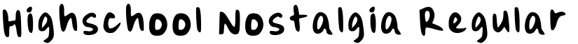 Highschool Nostalgia Regular font