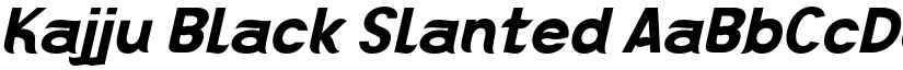 Kajju Black Slanted font