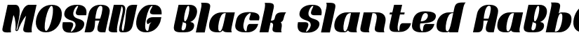 MOSANG Black Slanted font